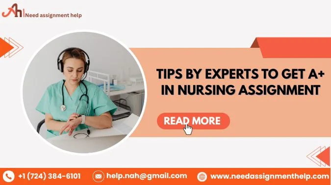 Tips by Experts to Get A+ in Nursing Assignment